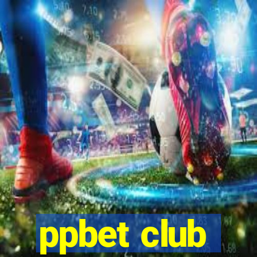 ppbet club